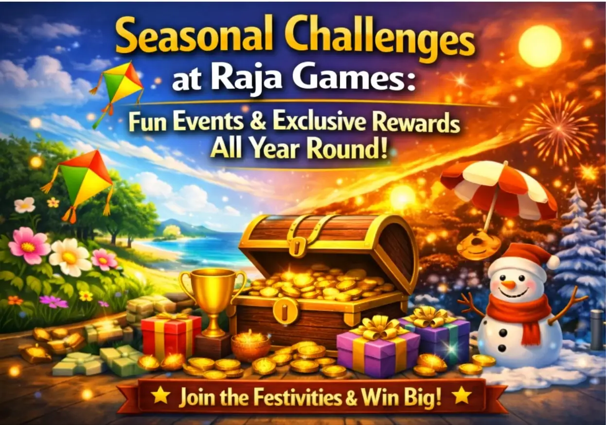 Seasonal Challenges at Raja Games